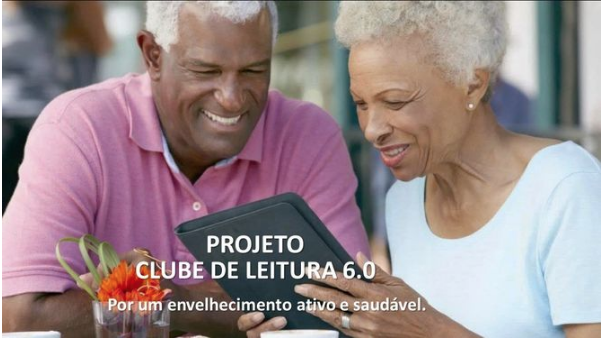 Clube de Leitura 6.0: exclusivo para maiores de 60