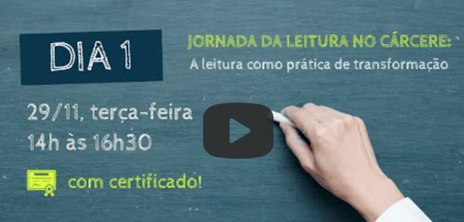 3ª. edição da Jornada da Leitura no Cárcere