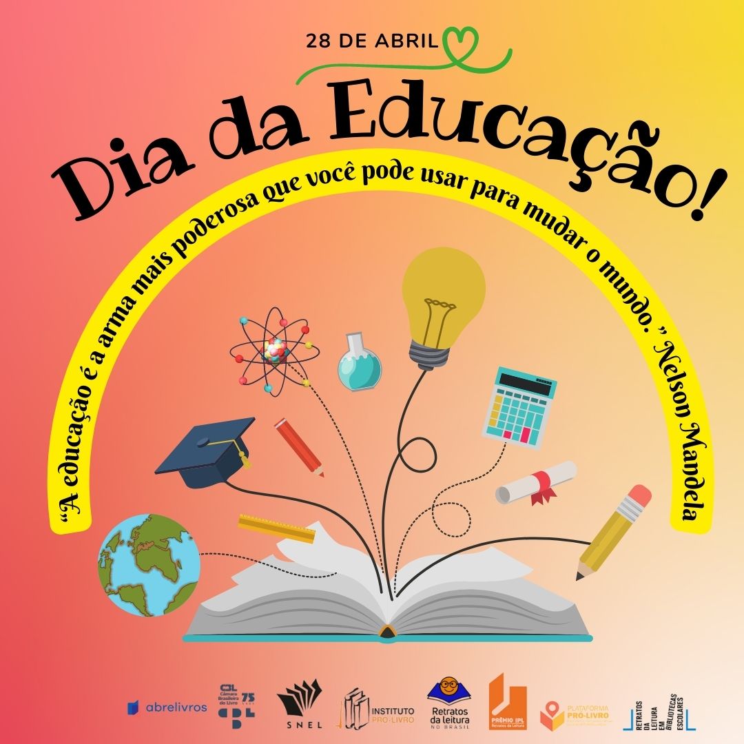Dia 28 de abril comemoramos a Educação